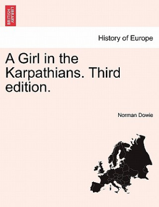 Książka Girl in the Karpathians. Third Edition. Norman Dowie