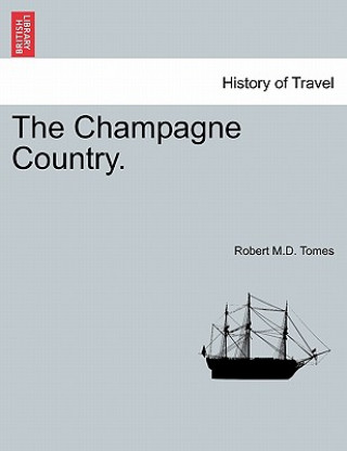 Książka Champagne Country. Robert M D Tomes