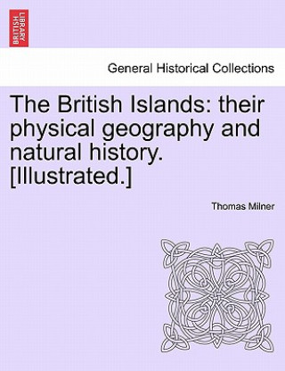 Книга British Islands Thomas Milner