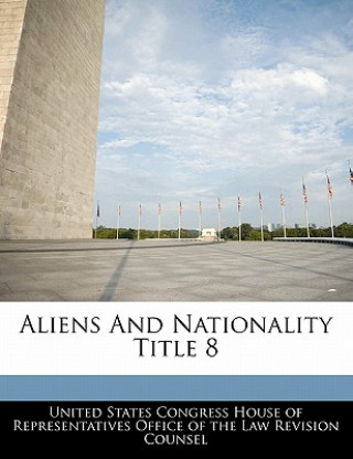 Książka Aliens And Nationality Title 8 