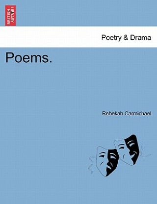 Knjiga Poems. Rebekah Carmichael