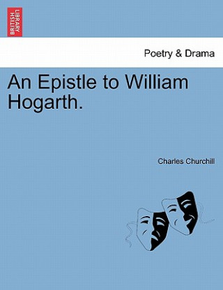 Carte Epistle to William Hogarth. Churchill