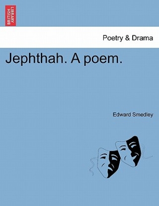 Książka Jephthah. a Poem. Edward Smedley
