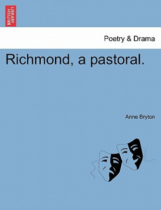 Carte Richmond, a Pastoral. Anne Bryton