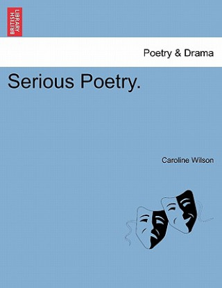 Kniha Serious Poetry. Caroline Wilson