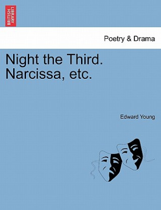 Kniha Night the Third. Narcissa, Etc. Edward Young