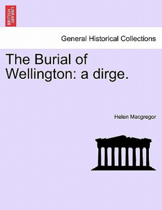 Kniha Burial of Wellington Helen MacGregor