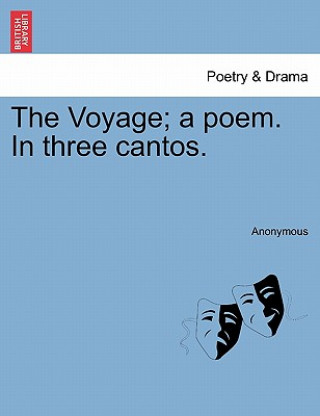 Buch Voyage; A Poem. in Three Cantos. Anonymous