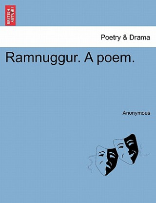 Libro Ramnuggur. a Poem. Anonymous