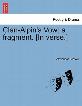 Knjiga Clan-Alpin's Vow Alexander Boswell