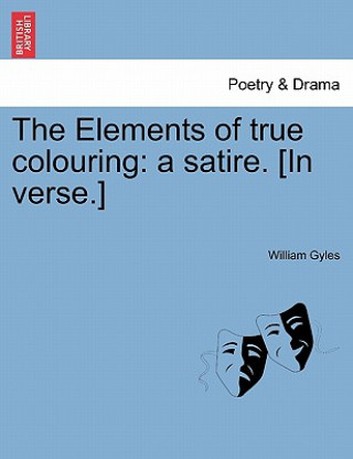 Kniha Elements of True Colouring William Gyles