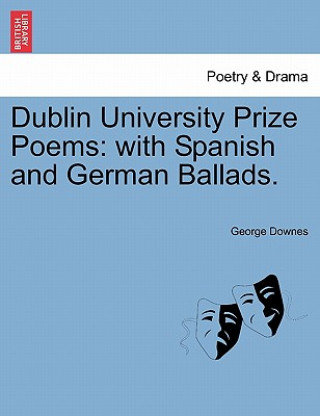 Carte Dublin University Prize Poems George Downes
