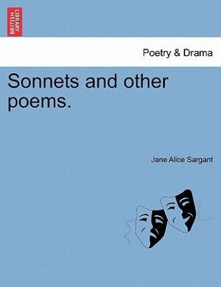 Book Sonnets and Other Poems. Jane Alice Sargant