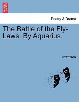 Book Battle of the Fly-Laws. by Aquarius. Anonymous