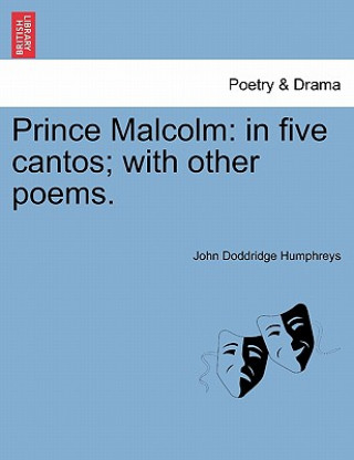 Könyv Prince Malcolm John Doddridge Humphreys