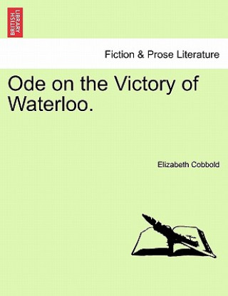 Carte Ode on the Victory of Waterloo. Elizabeth Cobbold