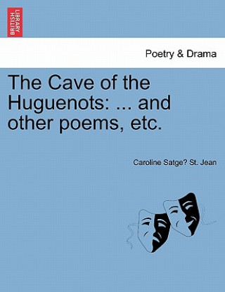 Kniha Cave of the Huguenots Caroline Satge St Jean