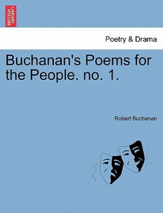 Książka Buchanan's Poems for the People. No. 1. Robert Buchanan