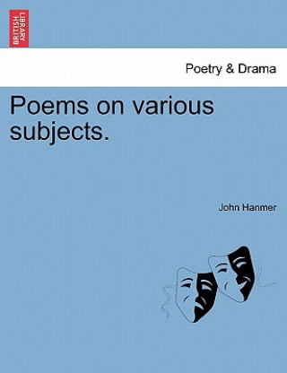 Kniha Poems on Various Subjects. John Hanmer