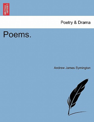 Kniha Poems. Andrew James Symington