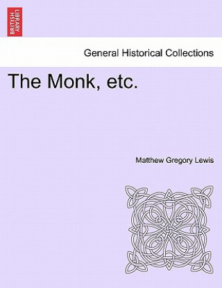 Kniha Monk, Etc. Matthew Gregory Lewis