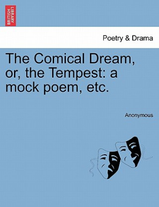 Buch Comical Dream, Or, the Tempest Anonymous