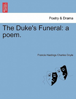 Kniha Duke's Funeral Francis Hastings Charles Doyle