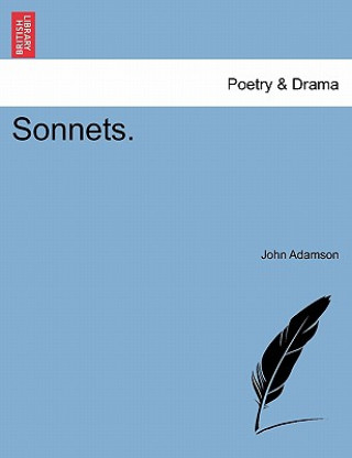 Könyv Sonnets. John Adamson