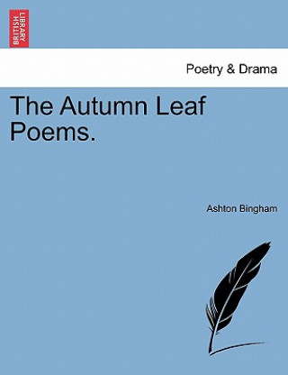 Carte Autumn Leaf Poems. Ashton Bingham