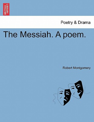 Kniha Messiah. a Poem. Montgomery