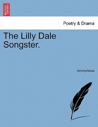 Carte Lilly Dale Songster. Anonymous