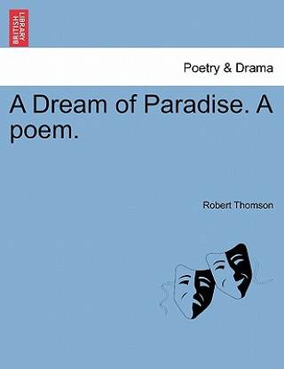 Carte Dream of Paradise. a Poem. Robert Thomson