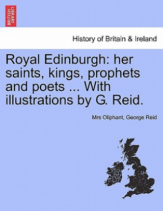 Kniha Royal Edinburgh George Reid