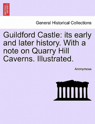 Книга Guildford Castle Anonymous