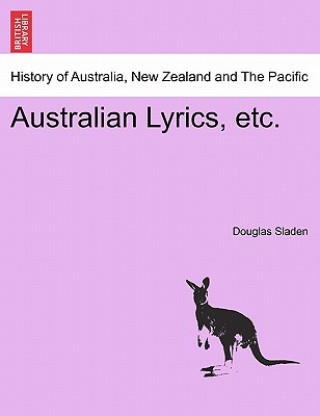 Carte Australian Lyrics, Etc. Douglas Sladen