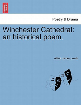 Carte Winchester Cathedral Alfred James Lowth