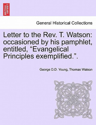 Kniha Letter to the Rev. T. Watson Watson