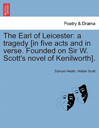 Книга Earl of Leicester Sir Walter Scott