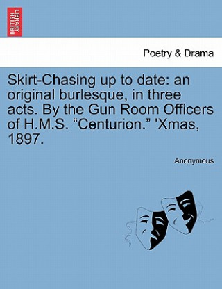 Книга Skirt-Chasing Up to Date Anonymous