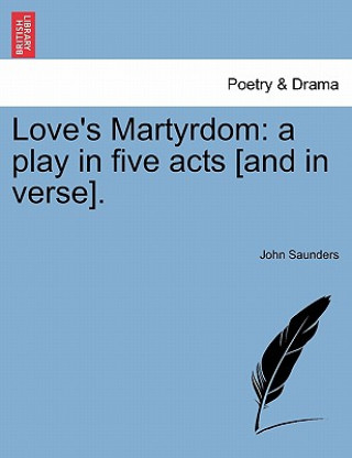 Carte Love's Martyrdom Saunders