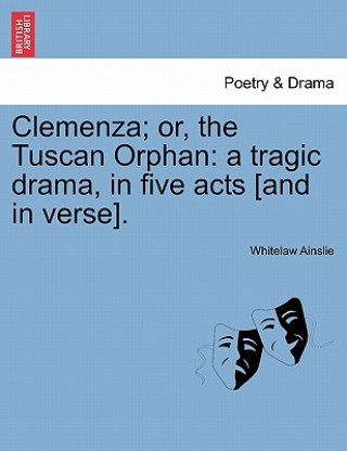 Book Clemenza; Or, the Tuscan Orphan Whitelaw Ainslie
