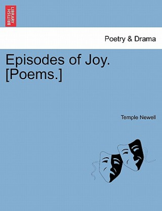 Książka Episodes of Joy. [Poems.] Temple Newell