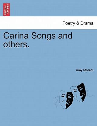 Kniha Carina Songs and Others. Amy Morant