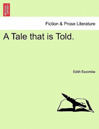 Carte Tale That Is Told. Edith Escombe