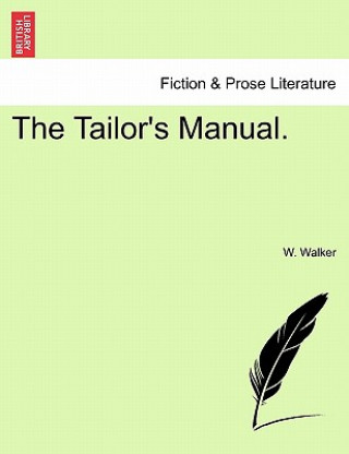Kniha Tailor's Manual. Walker