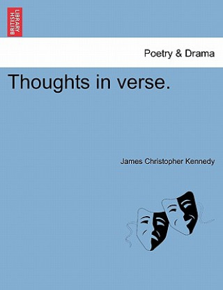 Buch Thoughts in Verse. James Christopher Kennedy