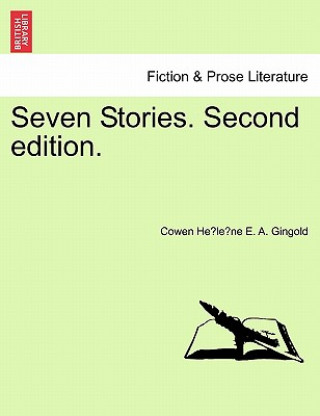 Book Seven Stories. Second Edition. Cowen He Gingold