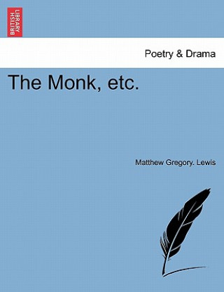 Kniha Monk, Etc. Matthew Gregory Lewis