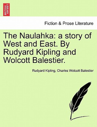 Kniha Naulahka Charles Wolcott Balestier