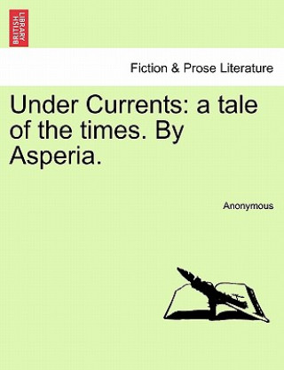Knjiga Under Currents Anonymous